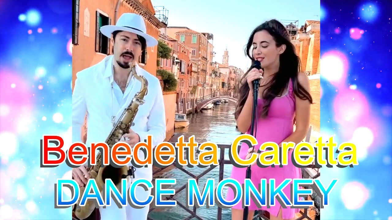 DANCE MONKEY – Tones and I (Benedetta Caretta feat. Daniele Vitale)